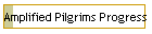 Amplified Pilgrims Progress